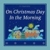 Download track On Christmas Day In The Morning (Reprise)