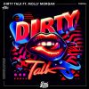 Download track Dirty Talk (Instrumental Mix)