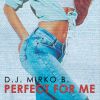 Download track Perfect For Me (Radio Edit)