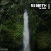 Download track Rebirth (Extended Mix)