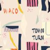 Download track Town Turn