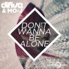 Download track Don't Wanna Be Alone (Extended Mix)