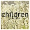 Download track Children (Tropical House Mix)