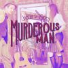 Download track Murderous Man