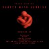 Download track Sunset With Sunrise (Barnacles Remix)