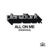 Download track All On Me (Alexander Robotnick Remix)