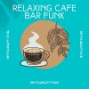 Download track Cafe Bar Funk