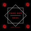 Download track Take Your Soul