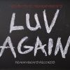 Download track Luv Again (Full Bass Mix)