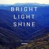 Download track Bright Light Shine