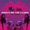 Download track Booty On The Floor (DJ's From Mars Remix)