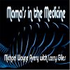 Download track Mama's In The Medicine