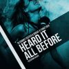 Download track Heard It All Before (Radio Edit)