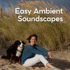 Download track Soundscapes For Gentle Warmth, Pt. 15