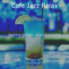 Download track Dream Like Saxophone Bossa Nova - Vibe For Outdoor Dining