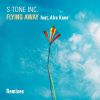 Download track Flying Away (S-Tone Remix)