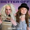 Download track Better Off (€urrent$ Y’s Club Mix)