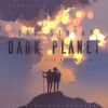 Download track Dark Planet (Skynet Remix)