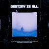 Download track Destiny Is All (Original Mix)