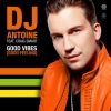 Download track Good Vibes (Good Feeling) (DJ Antoine Vs Mad Mark 2k19 Mix)