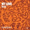 Download track My Love (Original Mix)