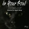 Download track In Your Soul (Catz In Detroit)