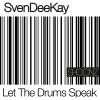 Download track Let The Drums Speak (Extended Mix)