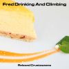 Download track Fred Drinking And Climbing