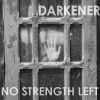 Download track No Strength Left (Original Mix)