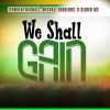 Download track We Shall Gain