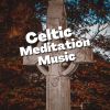 Download track Celtic Meditation Music