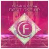 Download track Dont Give Up (Original Mix)