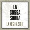 Download track La Nostra Sort