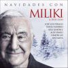 Download track Navidades Con Miliki (Medley): Los Peces En El Río / La Marimorena / Campana Sobre Campana / Ay Del Chiquirritín / La Chocolatera