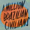 Download track A Million Brazilian Civilians (Family Version)