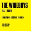 Download track Somethings Got Me Started (Wideboys Dub)