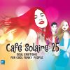 Download track Cafe Solaire 25 (Mixed By Loira Linda DJ)