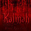 Download track Blood Ran Cold (Single)