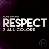 Download track Respect 2 All Colors (Long OG Mix)