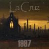 Download track 1987 - La Cruz - Full Ep