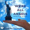 Download track We're All Angels (Waiting For The Call Of God) (Radio Edit)