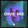 Download track GIVE ME