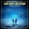 Download track Love Deep Like Ocean (NyTiGen Remix)