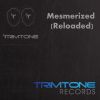 Download track Mesmerized (Trimtone's 2019 Peak Time Player)