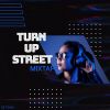 Download track Turn Up Street Mixtape, Vol. 2