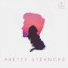 Download track Pretty Stranger