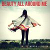 Download track Beauty All Around Me