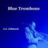 Download track Blue Trombone (Part 1)