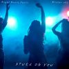 Download track Stuck On You (Instrumental)