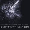 Download track Don't Stop The Rhythm (Extended Version)